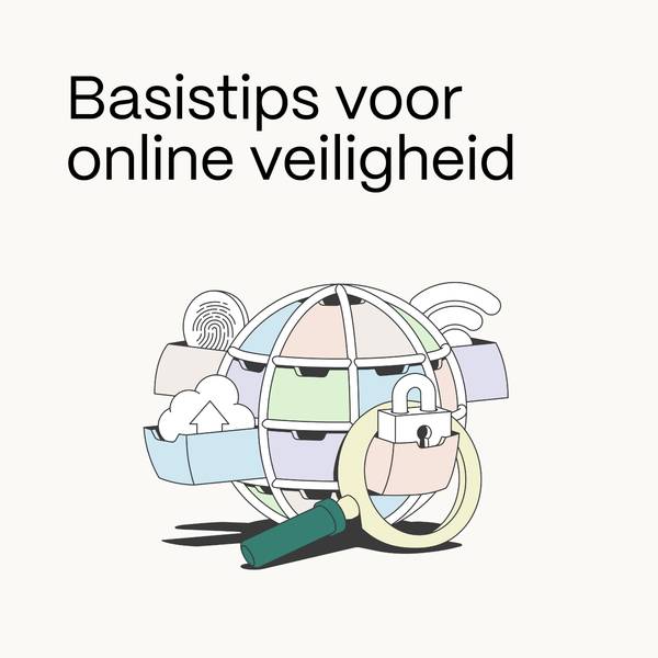 Basistips voor online veiligheid