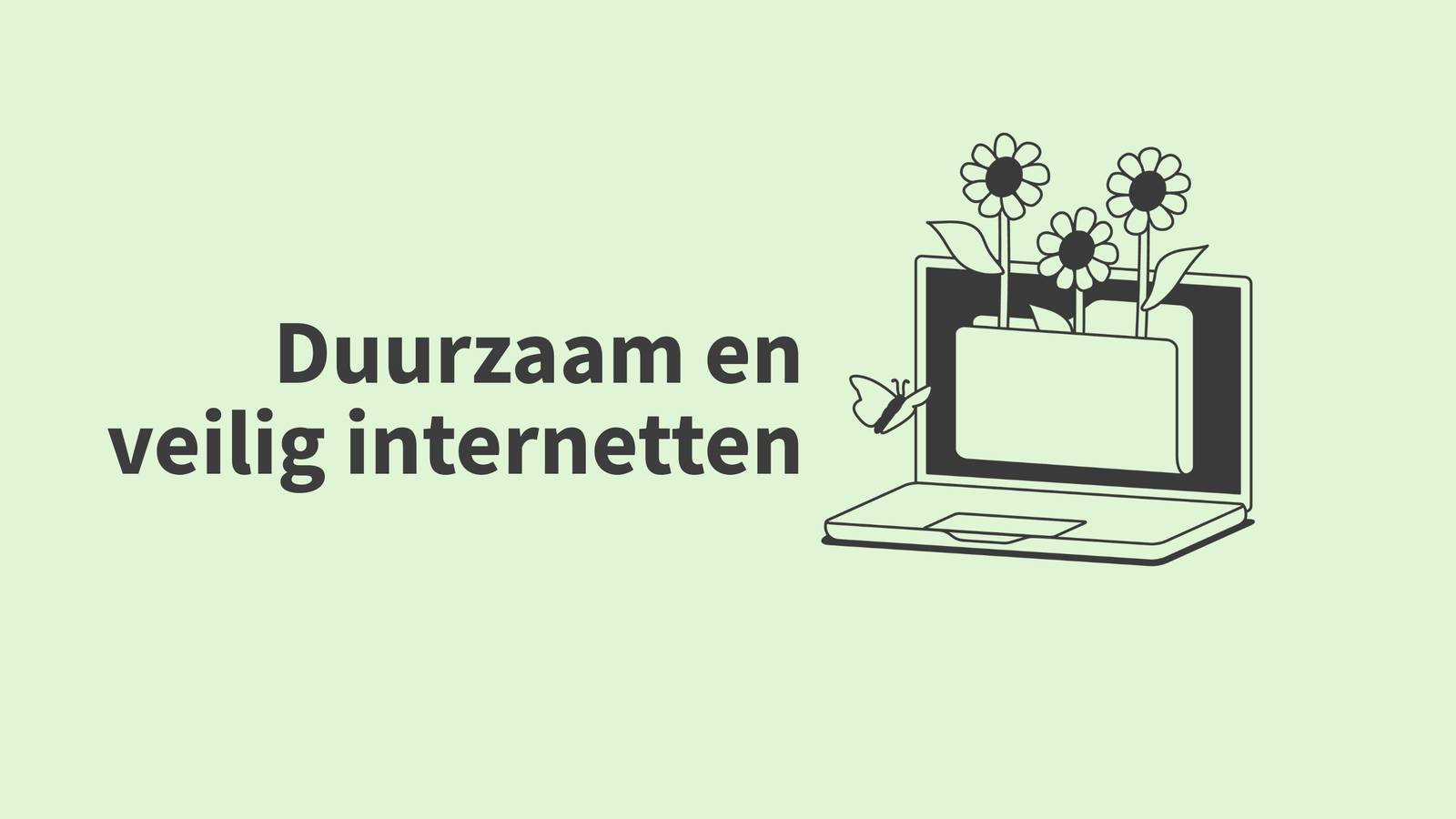 Illustratie van een laptop met bloemen. Afbeelding linkt door naar de pagina over duurzaam en veilig internetten