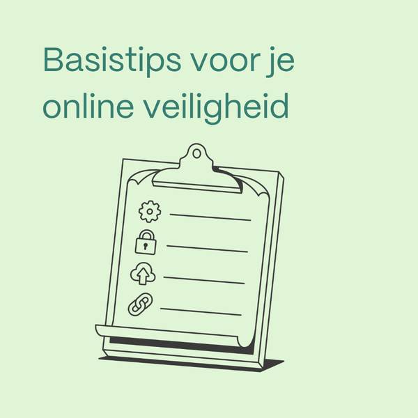 Basistips voor online veiligheid